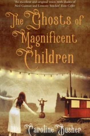 Cover of Ghosts of Magnificent Children