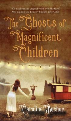 Book cover for Ghosts of Magnificent Children