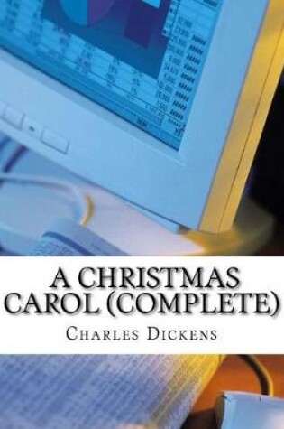 Cover of Charles Dickens A Christmas Carol (Complete)