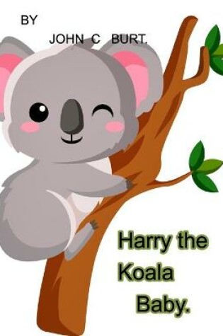 Cover of Harry the Koala Baby.