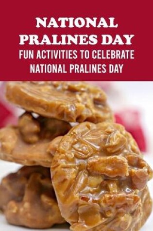 Cover of National Pralines Day