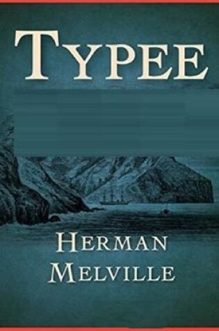 Cover of Typee Illustrated
