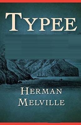 Book cover for Typee Illustrated