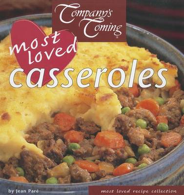 Cover of Company's Coming Most Loved Casseroles