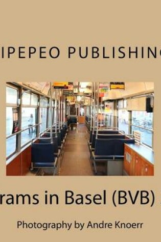Cover of Trams in Basel (Bvb) 3