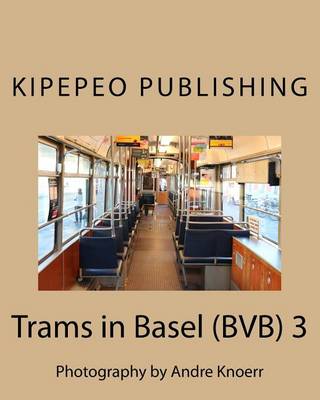 Book cover for Trams in Basel (Bvb) 3