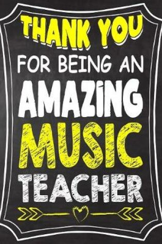 Cover of Thank You For Being An Amazing Music Teacher