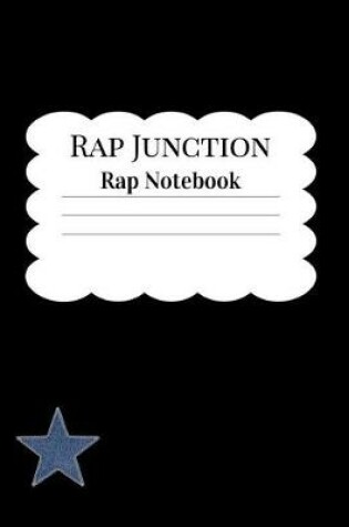 Cover of Rap Junction Rap Notebook