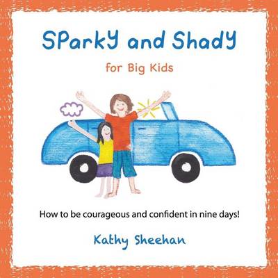 Book cover for Sparky and Shady for Big Kids