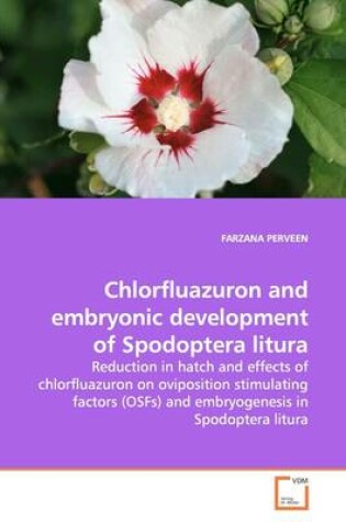 Cover of Chlorfluazuron and embryonic development of Spodoptera litura