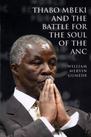 Cover of Thabo Mbeki and the battle for the soul of the ANC