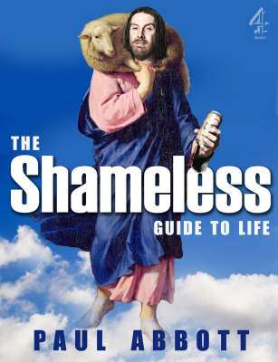 Book cover for The Shameless Guide to Life