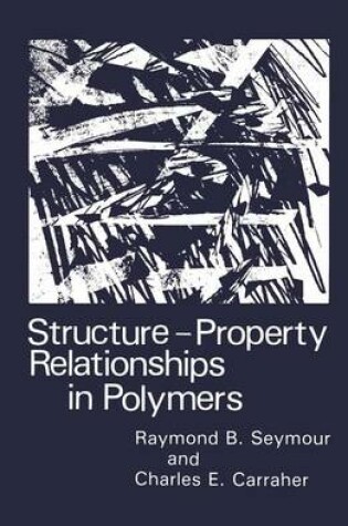 Cover of Structure--Property Relationships in Polymers