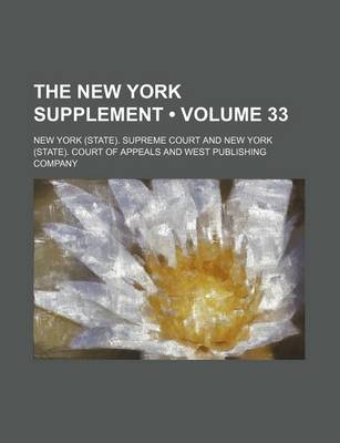 Book cover for The New York Supplement (Volume 33)