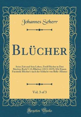 Book cover for Blucher, Vol. 3 of 3