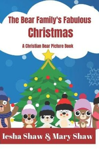 Cover of The Bear Family's Fabulous Christmas