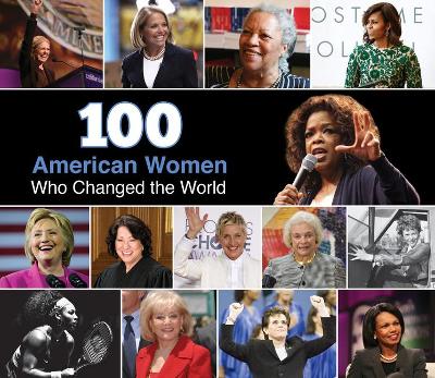 Cover of 100 American Women Who Changed the World