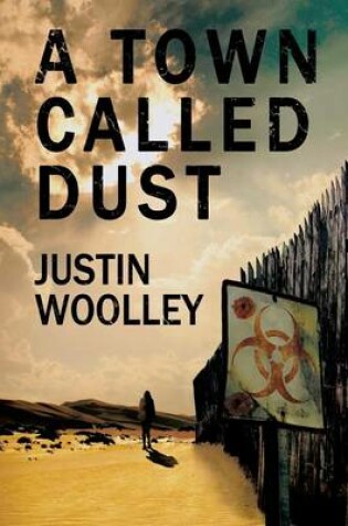 Cover of A Town Called Dust: The Territory 1