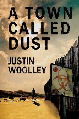 Book cover for A Town Called Dust: The Territory 1