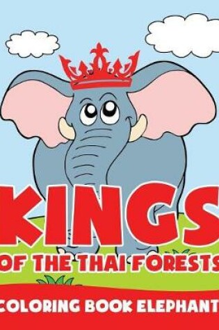 Cover of Kings of the Thai Forests