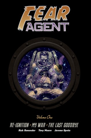 Cover of Fear Agent Library Edition Volume 1