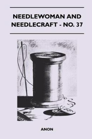 Cover of Needlewoman and Needlecraft - No. 37