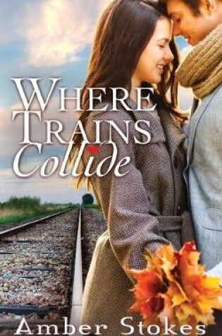 Cover of Where Trains Collide