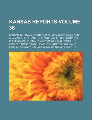 Book cover for Kansas Reports Volume 36