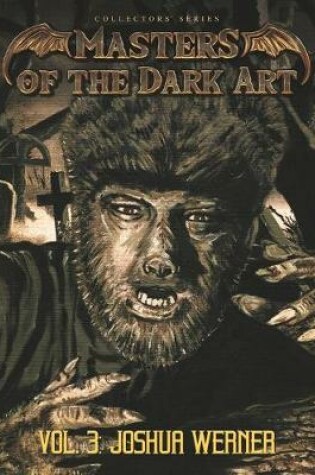 Cover of Masters of the Dark Art Vol. 3