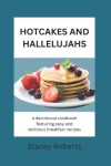 Book cover for Hotcakes and Hallelujahs