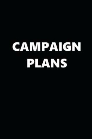 Cover of 2020 Daily Planner Political Theme Campaign Plans Black White 388 Pages