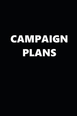 Book cover for 2020 Daily Planner Political Theme Campaign Plans Black White 388 Pages