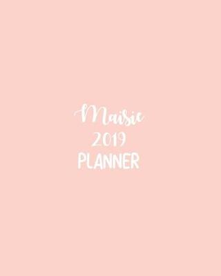 Book cover for Maisie 2019 Planner