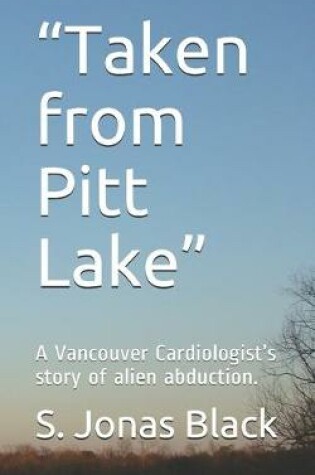 Cover of Taken from Pitt Lake