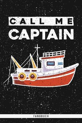 Book cover for Call me Captain. Fangbuch