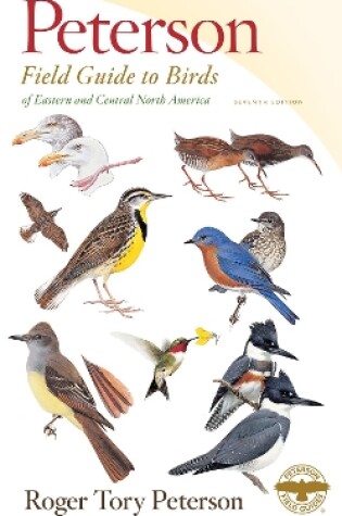 Cover of Peterson Field Guide to Birds of Eastern & Central North America, Seventh Ed.