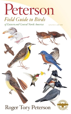 Book cover for Peterson Field Guide to Birds of Eastern & Central North America, Seventh Ed.