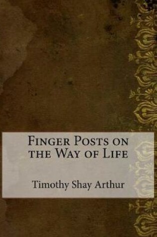 Cover of Finger Posts on the Way of Life