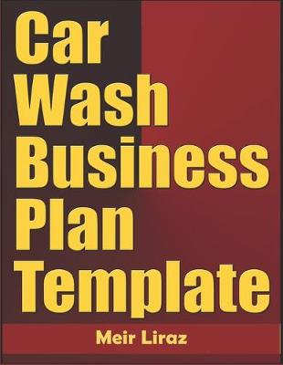 Book cover for Car Wash Business Plan Template