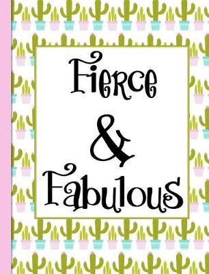 Book cover for Fierce & Fabulous