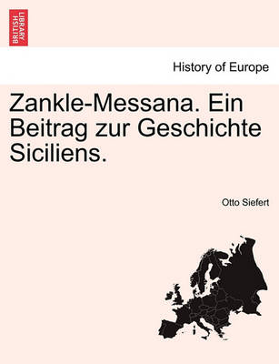 Book cover for Zankle-Messana. Ein Beitrag Zur Geschichte Siciliens.