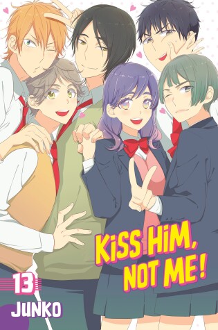 Cover of Kiss Him, Not Me 13