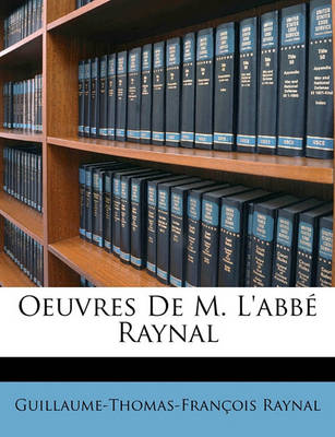 Book cover for Oeuvres De M. L'abbe Raynal