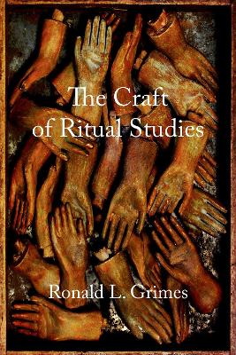 Cover of The Craft of Ritual Studies