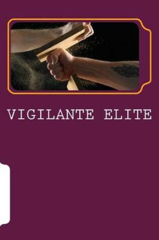 Cover of Vigilante Elite