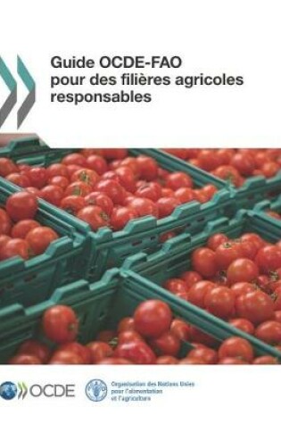 Cover of Guide OCDE-FAO pour des filieres agricoles responsables