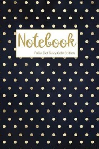 Cover of Notebook Polka Dot Navy Gold Edition