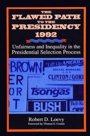 Cover of Flawed Path to the Presidency 1992, The