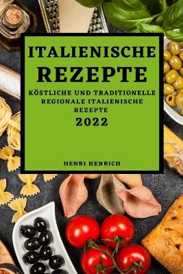 Cover of Italienische Rezepte 2022