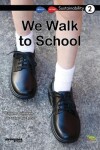 Book cover for We Walk to School